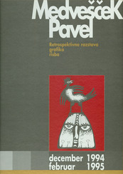 Medvešček Pavel - Retrospektivna razstava